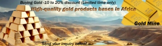 Buying genuine gold based in Africa 